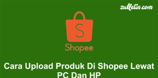 Cara Upload Produk Di Shopee Lewat PC Dan HP Cara Upload Produk Di Shopee Lewat PC Dan HP