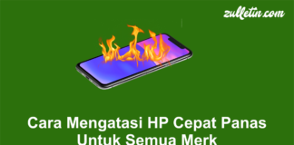 Cara Mengatasi HP Cepat Panas Untuk Semua Merk Cara Mengatasi HP Cepat Panas Untuk Semua Merk