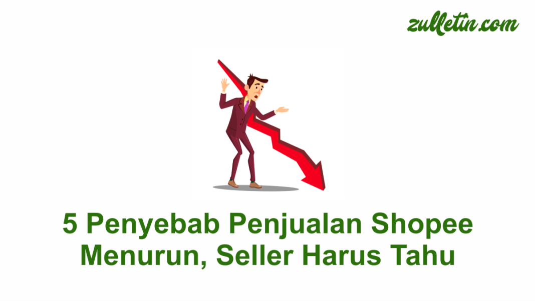 5 Penyebab Penjualan Shopee Menurun, Seller Harus Tahu