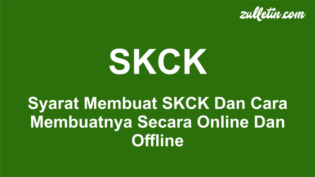 Syarat Membuat Skck Dan Cara Membuatnya Secara Online Dan Offline