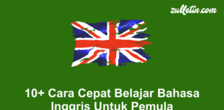 10+ Cara Cepat Belajar Bahasa Inggris Untuk Pemula 10+ Cara Cepat Belajar Bahasa Inggris Untuk Pemula