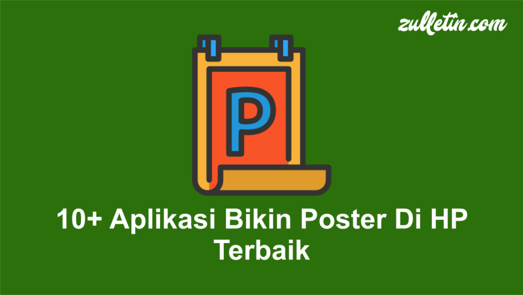 10+ Aplikasi Bikin Poster Di HP Terbaik 10+ Aplikasi Bikin Poster Di HP Terbaik