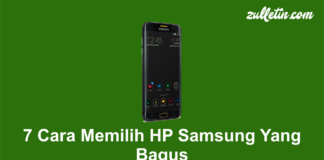 7 Cara Memilih HP Samsung Yang Bagus 7 Cara Memilih HP Samsung Yang Bagus