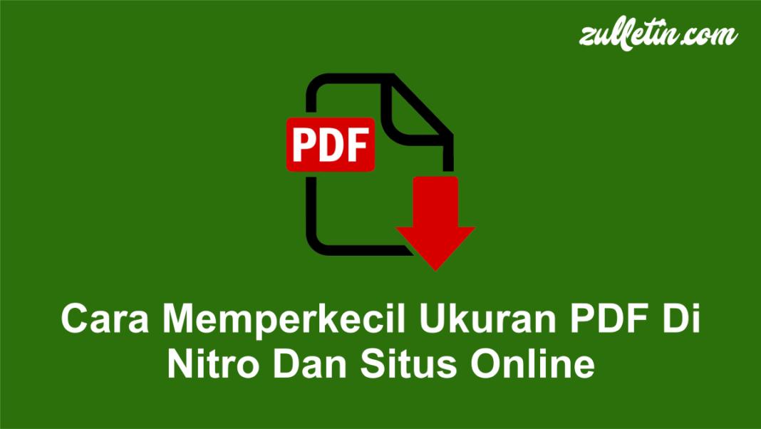 Cara Memperkecil Ukuran PDF Di Nitro Dan Situs Online