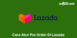 Cara Atur Pre Order Di Lazada Cara Atur Pre Order Di Lazada