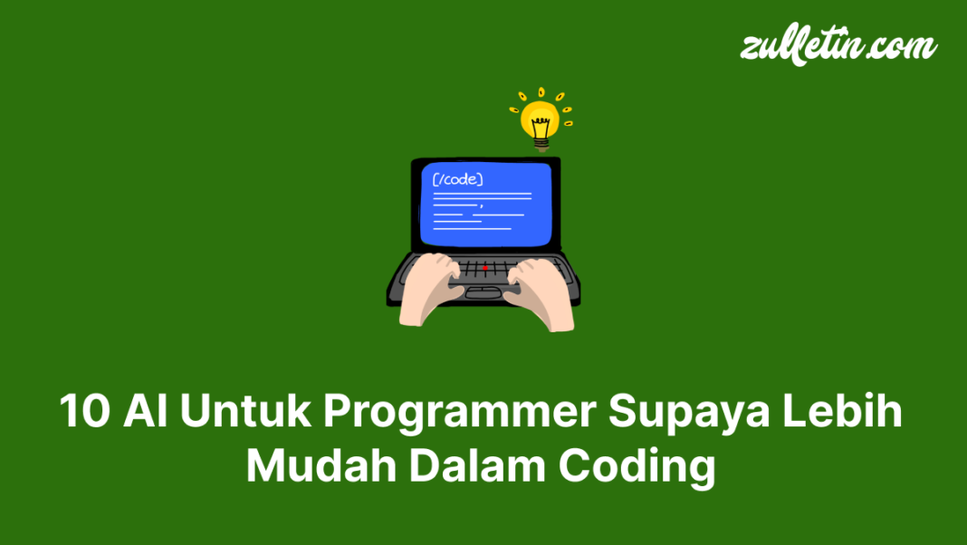 10 AI Untuk Programmer Supaya Lebih Mudah Dalam Coding