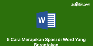 5 Cara Merapikan Spasi Word Yang Berantakan 5 Cara Merapikan Spasi di Word Yang Berantakan
