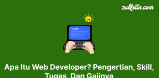 Apa Itu Web Developer? Pengertian, Skill, Tugas, Dan Gajinya Apa Itu Web Developer