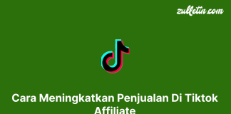 Cara Meningkatkan Penjualan Di Tiktok Affiliate Cara Meningkatkan Penjualan Di Tiktok Affiliate