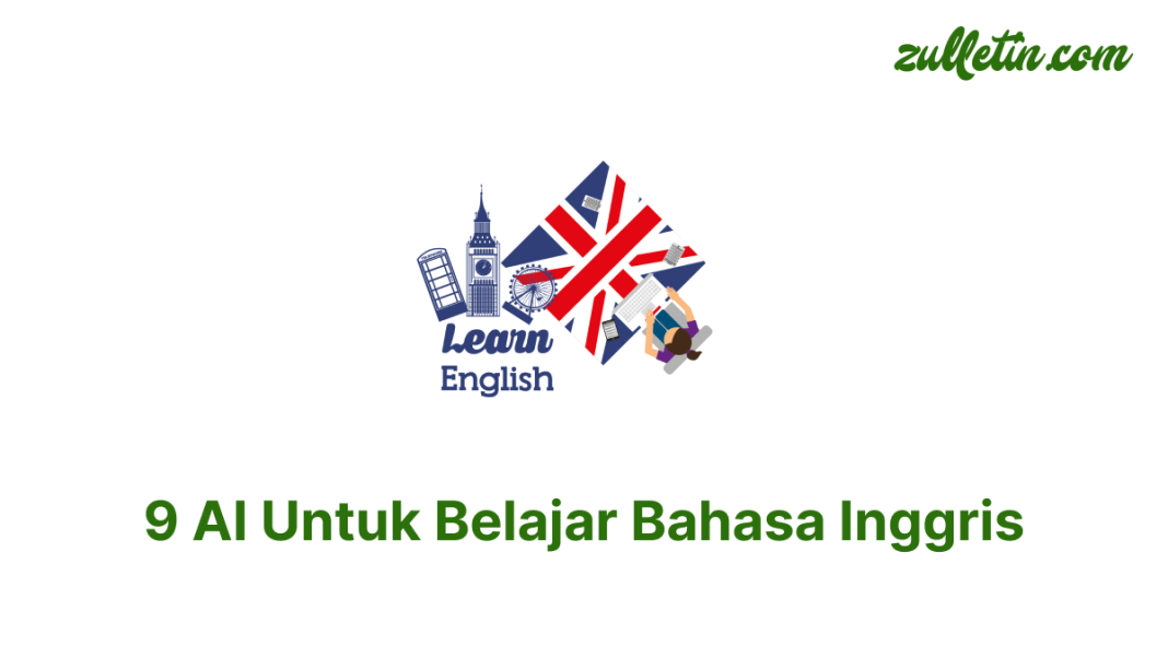 9 AI Untuk Belajar Bahasa Inggris