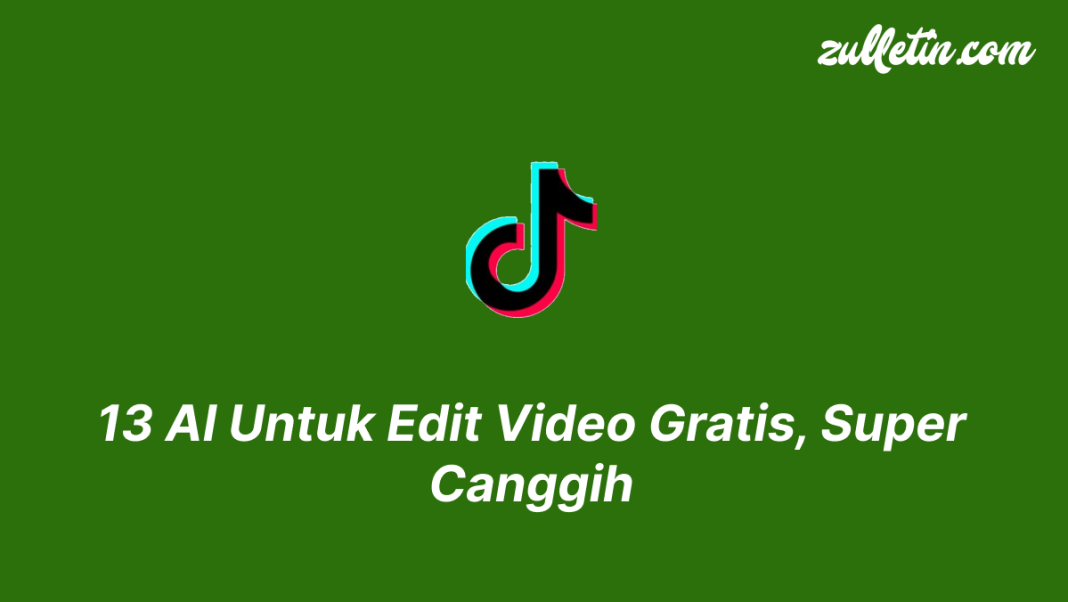 13 AI Untuk Edit Video Gratis, Super Canggih