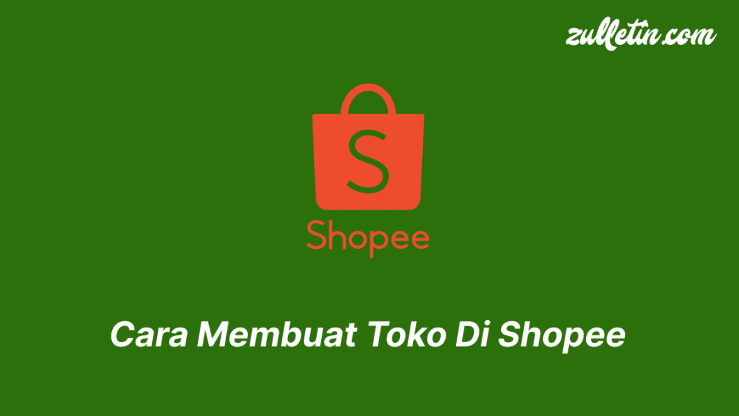 Cara Membuat Toko Di Shopee