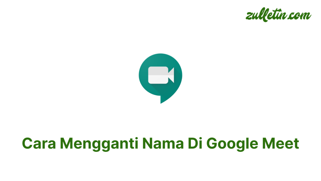 Cara Mengganti Nama Di Google Meet Cara Mengganti Nama Di Google Meet