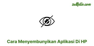 Cara Menyembunyikan Aplikasi Di HP Cara Menyembunyikan Aplikasi Di HP