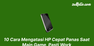 10 Cara Mengatasi HP Cepat Panas Saat Main Game, Pasti Work 10 Cara Mengatasi HP Cepat Panas Saat Main Game, Pasti Work