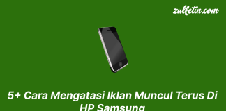 5+ Cara Mengatasi Iklan Muncul Terus Di HP Samsung 5+ Cara Mengatasi Iklan Muncul Terus Di HP Samsung