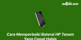 Cara Memperbaiki Baterai HP Tanam Yang Cepat Habis Cara Memperbaiki Baterai HP Tanam Yang Cepat Habis