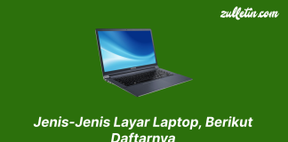 Jenis-Jenis Layar Laptop, Berikut Daftarnya Jenis-Jenis Layar Laptop, Berikut Daftarnya