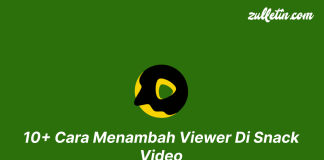 10+ Cara Menambah Viewer Di Snack Video 10+ Cara Menambah Viewer Di Snack Video