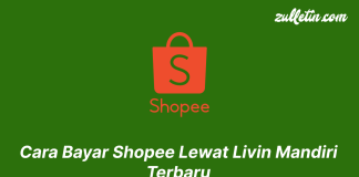 Cara Bayar Shopee Lewat Livin Mandiri Terbaru Cara Bayar Shopee Lewat Livin Mandiri Terbaru
