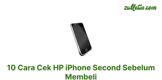 10 Cara Cek HP iPhone Second Sebelum Membeli 10 Cara Cek HP iPhone Second Sebelum Membeli