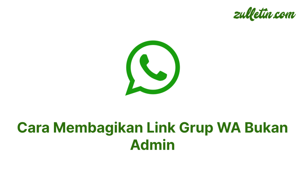 Cara Membagikan Link Grup WA Bukan Admin