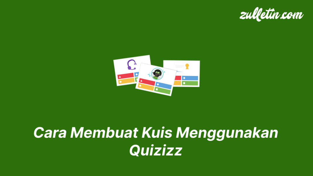 Cara Membuat Kuis Menggunakan Quizizz