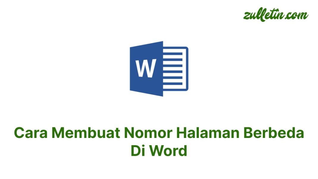 Cara Membuat Nomor Halaman Berbeda Di Word