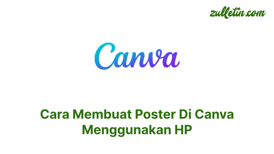 Cara Membuat Poster Di Canva Menggunakan HP