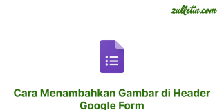 Cara Menambahkan Gambar di Header Google Form Cara Menambahkan Gambar di Header Google Form
