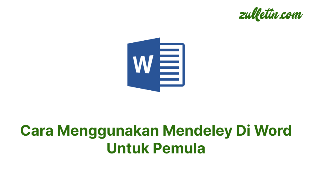 Cara Menggunakan Mendeley Di Word Untuk Pemula