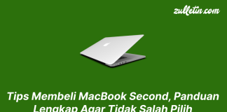 Tips Membeli MacBook Second, Panduan Lengkap Agar Tidak Salah Pilih Tips Membeli MacBook Second, Panduan Lengkap Agar Tidak Salah Pilih