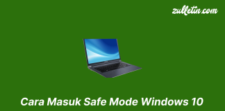 Cara Masuk Safe Mode Windows 10 Cara Masuk Safe Mode Windows 10