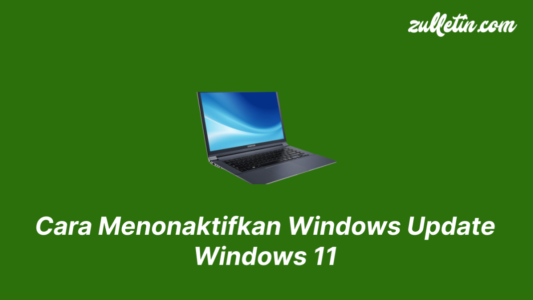 Cara Menonaktifkan Windows Update Windows 11
