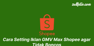 Cara Setting Iklan GMV Max Shopee Agar Tidak Boncos Cara Setting Iklan GMV Max Shopee agar Tidak Boncos