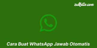 Cara Buat WhatsApp Jawab Otomatis Cara Buat WhatsApp Jawab Otomatis