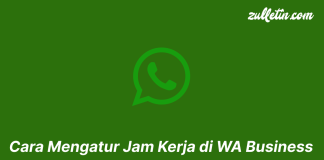 Cara Mengatur Jam Kerja Di WA Business Cara Mengatur Jam Kerja di WA Business